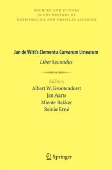 Jan de Witt's Elementa Curvarum Linearum : Liber Secundus