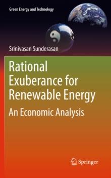 Rational Exuberance for Renewable Energy : An Economic Analysis