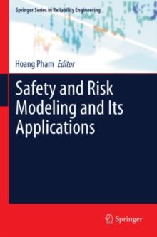 Safety and Risk Modeling and Its Applications