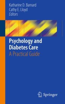 Psychology and Diabetes Care : A Practical Guide