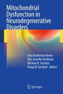 Mitochondrial Dysfunction in Neurodegenerative Disorders