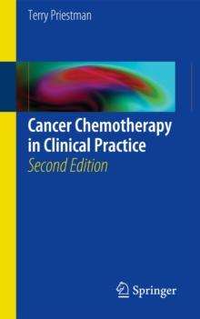 Cancer Chemotherapy in Clinical Practice