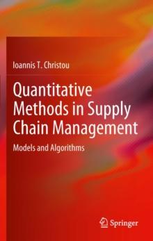 Quantitative Methods in Supply Chain Management : Models and Algorithms