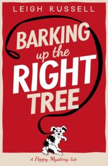 Barking Up the Right Tree : Launch of a Brand New British Cosy Crime Series!