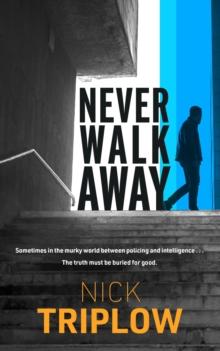 Never Walk Away