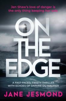 On The Edge : Sunday Times Best Crime Novel of the Month - 'A promising debut'