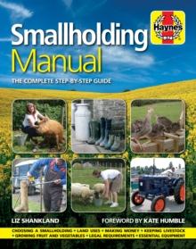 Smallholding Manual : The Complete Step-by-step Guide