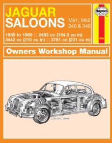 Jaguar MkI & II, 240 & 340 (55 - 69) Haynes Repair Manual : 55-69