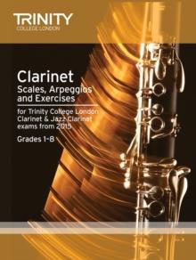 Clarinet Scales Grades 1-8 from 2015