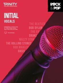 Trinity College London Rock & Pop 2018 Vocals Initial Grade