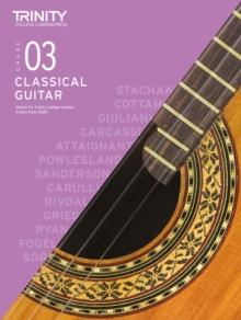 Trinity College London Classical Guitar Exam Pieces From 2020: Grade 3