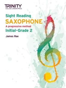 Sight Reading Saxophone : Grades 1-2