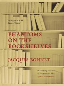 Phantoms on the Bookshelves