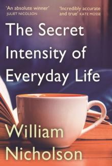 The Secret Intensity of Everyday Life