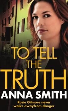 To Tell the Truth : Rosie Gilmour 2