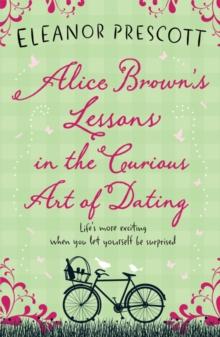 Alice Brown's Lessons in the Curious Art of Dating