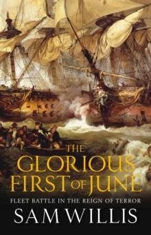 The Glorious First of June : Fleet Battle in the Reign of Terror