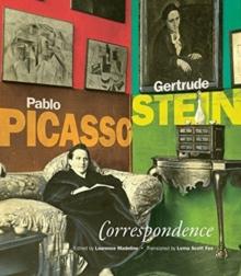 Correspondence : Pablo Picasso and Gertrude Stein