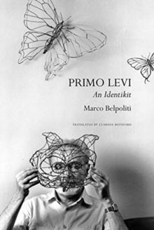 Primo Levi : An Identikit