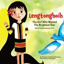 Lengtonghoih : The Girl Who Wanted the Brightest Star