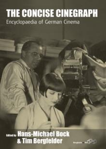 The Concise Cinegraph : Encyclopaedia of German Cinema