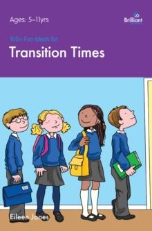 100+ Fun Ideas for Transition Times