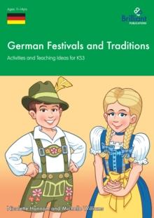 German Festivals and Traditions : Activities and Teaching Ideas for KS3