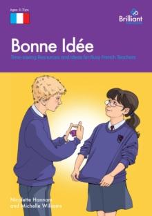 Bonne Idee : Time saving resources and ideas for busy French teachers