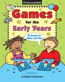 Games for the Early Years : Games for the Early Years