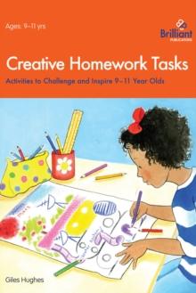 Creative Homework Tasks 9-11 Year Olds