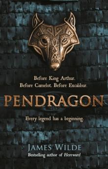 Pendragon : A Novel of the Dark Age