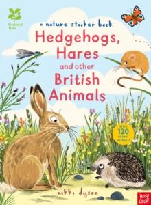 National Trust: Hedgehogs, Hares And Other British Animals