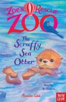 Zoe's Rescue Zoo: The Scruffy Sea Otter