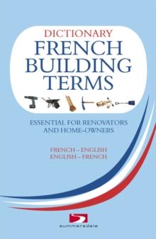 A Dictionary of French Building Terms