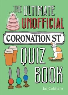 The Ultimate Unofficial Coronation Street Quiz