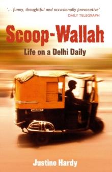 Scoop-Wallah : Life on a Delhi Daily