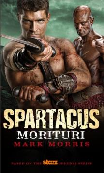 Spartacus: Morituri