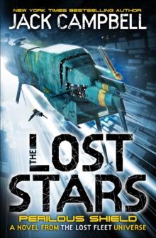 The Lost Stars - Perilous Shield (Book 2) : A Novel from the Lost Fleet Universe