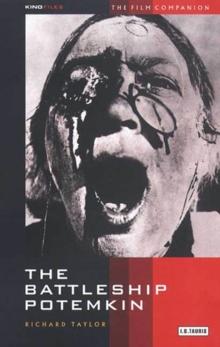 The Battleship Potemkin : The Film Companion