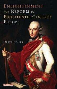 Enlightenment and Reform in Eighteenth-century Europe