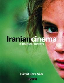 Iranian Cinema : A Political History