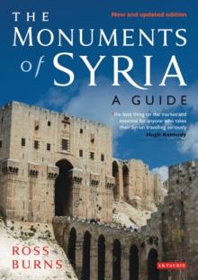 The Monuments of Syria : A Guide