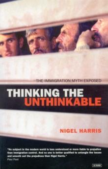 Thinking the Unthinkable : The Immigration Myth Exposed