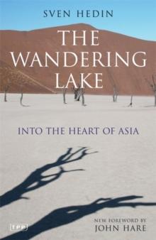 The Wandering Lake : Into the Heart of Asia