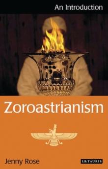 Zoroastrianism : An Introduction