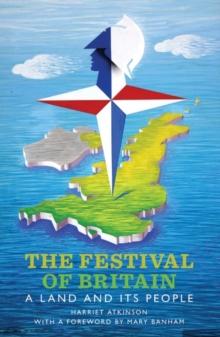 The Festival of Britain : A Land and its People