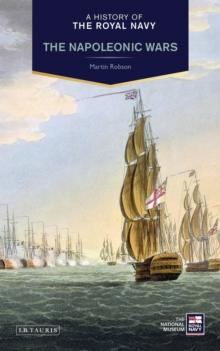 A History of the Royal Navy : Napoleonic Wars