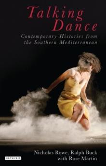 Talking Dance: Contemporary Histories from the South China Sea