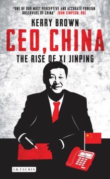 CEO, China : The Rise of Xi Jinping