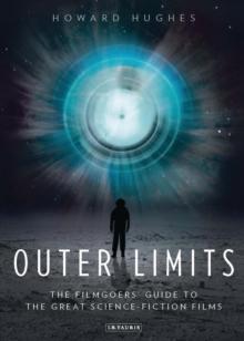 Outer Limits : The Filmgoers Guide to the Great Science-Fiction Films